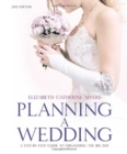 Planning A Wedding 2nd Ed : A Step-by-Step Guide to Organising the Big Day - Book