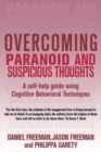 Overcoming Paranoid & Suspicious Thoughts - Book
