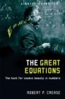 A Brief Guide to the Great Equations : The Hunt for Cosmic Beauty in Numbers - Book