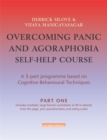 Overcoming Panic and Agoraphobia Self-Help Course in 3 vols - Book