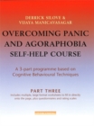 Overcoming Panic & Agoraphobia Self-Help Course: Part Three - Book