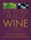 The World Atlas of Wine, 7th Edition - Book