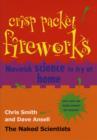 Crisp Packet Fireworks : Maverick Science to Try at Home - Book