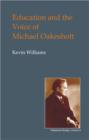 Education and the Voice of Michael Oakeshott - Book