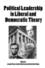 Political Leadership in Liberal and Democratic Theory - eBook
