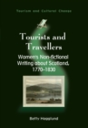 Tourists and Travellers : Women's Non-fictional Writing about Scotland, 1770-1830 - Book