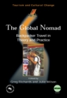 The Global Nomad : Backpacker Travel in Theory and Practice - eBook