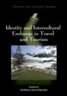 Identity and Intercultural Exchange in Travel and Tourism - Book