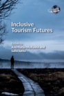 Inclusive Tourism Futures - Book