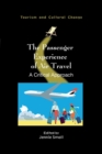 The Passenger Experience of Air Travel : A Critical Approach - Book