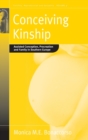 Conceiving Kinship : Assisted Conception, Procreation and Family in Southern Europe - Book
