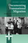 Documenting Transnational Migration : Jordanian Men Working and Studying in Europe, Asia and North America - Book