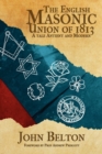 The English Masonic Union of 1813 - Book