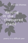 Dancing in the Chequered Shade - Book