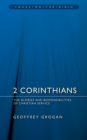 2 Corinthians : The Glories and Responsibilities of Christian Service - Book
