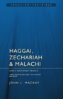 Haggai, Zechariah & Malachi : God’s Restored People - Book
