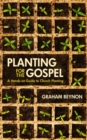 Planting for the Gospel : A hands–on guide to church planting - Book