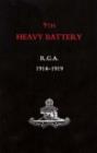 9th Heavy Battery R.G.A. 1914-1919 - Book
