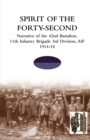 SPIRIT OF THE FORTY- SECONDNarrative of the 42nd Battalion, 11th Infantry Brigade 3rd Division, AIF 1914-18 - Book