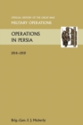 Operations in Persia. Official History of the Great War Other Theatres - Book