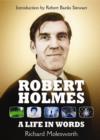 Robert Holmes: a Life in Words - Book