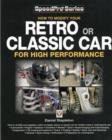 How to Modify Your Retro or Classic Car for High Performance - Book