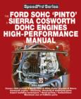 The Ford SOHC Pinto & Sierra Cosworth DOHC Engines High-peformance Manual - eBook