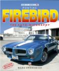 Pontiac Firebird : The Auto-biography - eBook