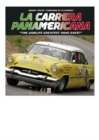 La Carrera Panamericana : "The World's Greatest Road Race!" - eBook