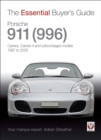 Porsche 911 (996) : Carrera, Carrera 4 and turbocharged models. Model year 1997 to 2005 - eBook