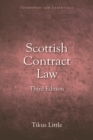 Scottish Contract Law Essentials : Your Guide to the Rules and Principles of the Law of Contract from a Scots Law Perspective - Book