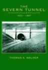 Severn Tunnel, Its Construction and Difficulties 1872-1887 - Book