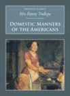 Domestic Manners Of The Americans : Nonsuch Classics - Book