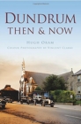 Dundrum Then & Now - Book