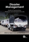 Disaster Management : Medical Preparedness, Response and Homeland Security - eBook