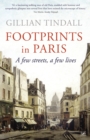 Footprints in Paris : A Few Streets, A Few Lives - Book