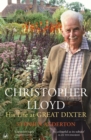 Christopher Lloyd : His Life at Great Dixter - Book