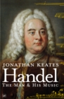 Handel : The Man & His Music - Book