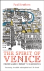 The Spirit of Venice : From Marco Polo to Casanova - Book