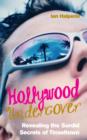 Hollywood Undercover : Revealing the Sordid Secrets of Tinseltown - Book