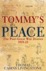 Tommy's Peace : A Family Diary 1919-33 - Book