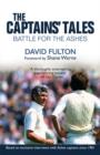 The Captains' Tales : Battle for the Ashes - eBook