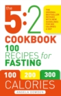 The 5:2 Cookbook : Updated with new guidelines for 800 calories a day - eBook