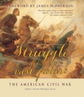 Struggle for a Vast Future : The American Civil War - Book