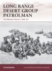 Long Range Desert Group Patrolman : The Western Desert 1940-43 - Book