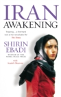 Iran Awakening : A memoir of revolution and hope - Book