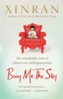 Buy Me the Sky : The remarkable truth of China’s one-child generations - Book