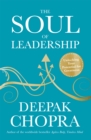 The Soul of Leadership : Unlocking Your Potential for Greatness - Book