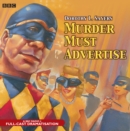 Murder Must Advertise : A BBC Radio 4 Full-Cast Production - Book