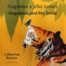 Augustus and His Smile in Slovakian and English - Book